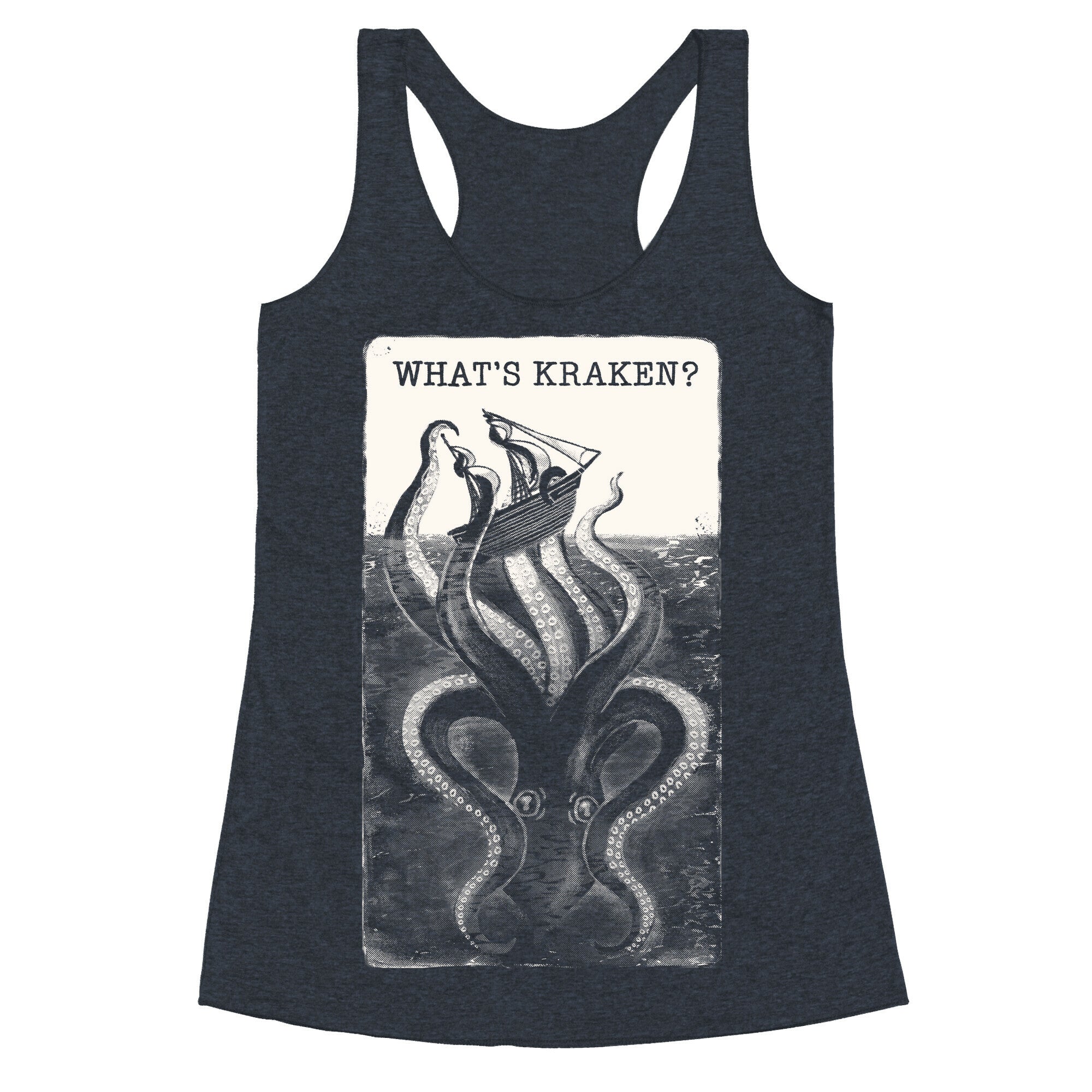 What's Kraken? Racerback Tank